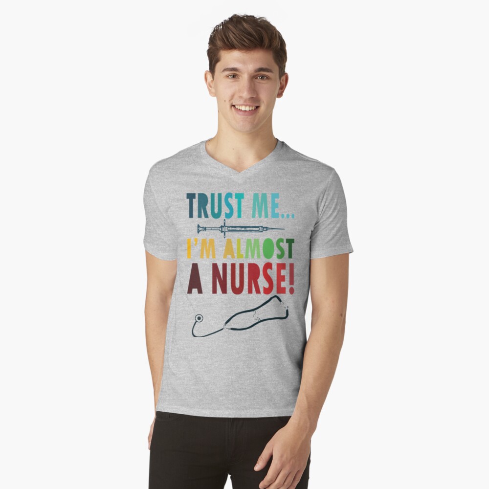 Trust me I'm almost a nurse - nursing student school LVN RN nurse  practitioner Essential T-Shirt for Sale by papillondesign