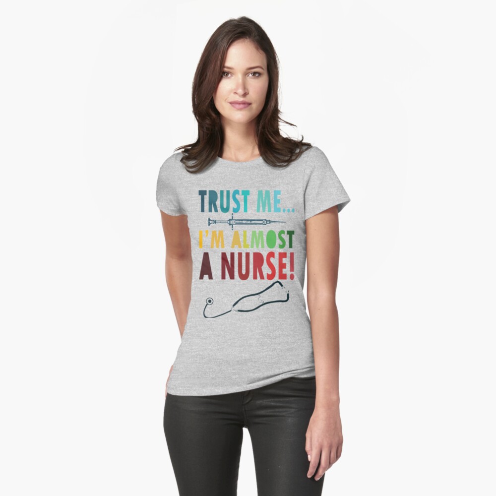 Amazon I Am A Nurse T Shirt Trust Me I'm Almost A Nurse Nursing