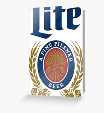 LITE (A FINE PILSNER) BEER Greeting Card