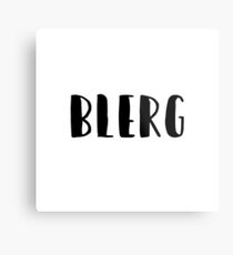 Blerg - Liz Lemon quote - 30 Rock - black Metal Print