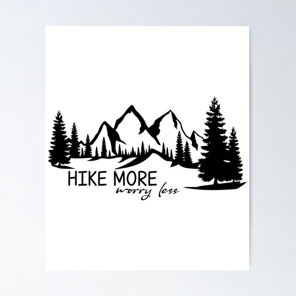 Item preview, Hike More Worry Less designed and sold by TlbCouture.