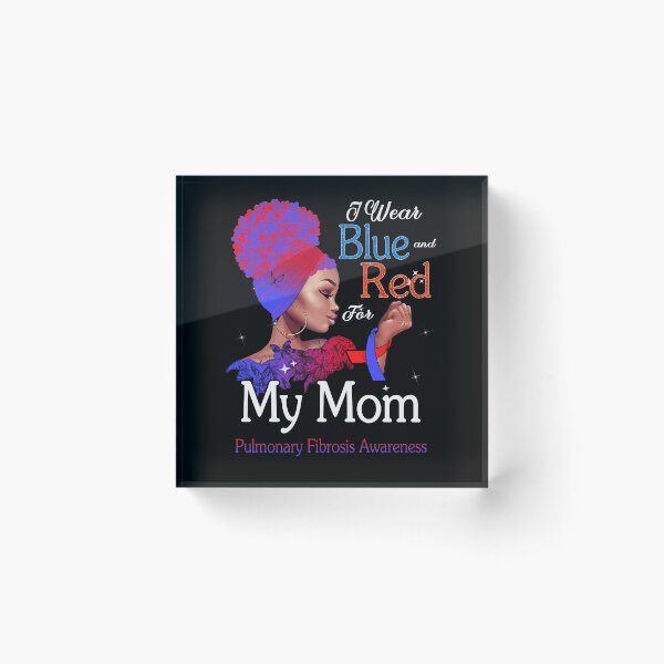Item preview, Pulmonary Fibrosis Awareness Black Girl I Wear Blue And Red For My Mom designed and sold by tenjun16.
