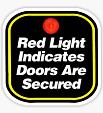 Arctic Monkeys - Red Light Indicates Doors are Secured Sticker