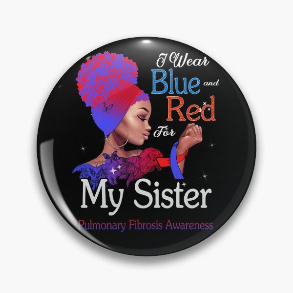 Item preview, Pulmonary Fibrosis Awareness Black Girl I Wear Blue And Red For My Sister designed and sold by tenjun16.