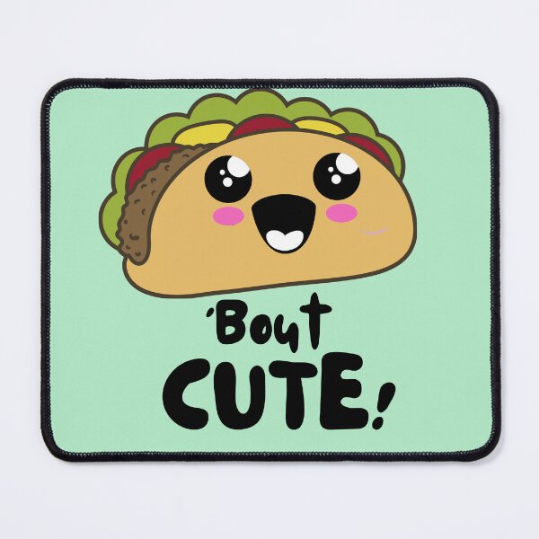 Item preview, Kawaii "Taco 'bout cute" taco design designed and sold by MamaNeeaDesigns.