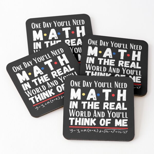 Item preview, One day you'll need math In the real world and you'll think of me. designed and sold by ronaldsonou.