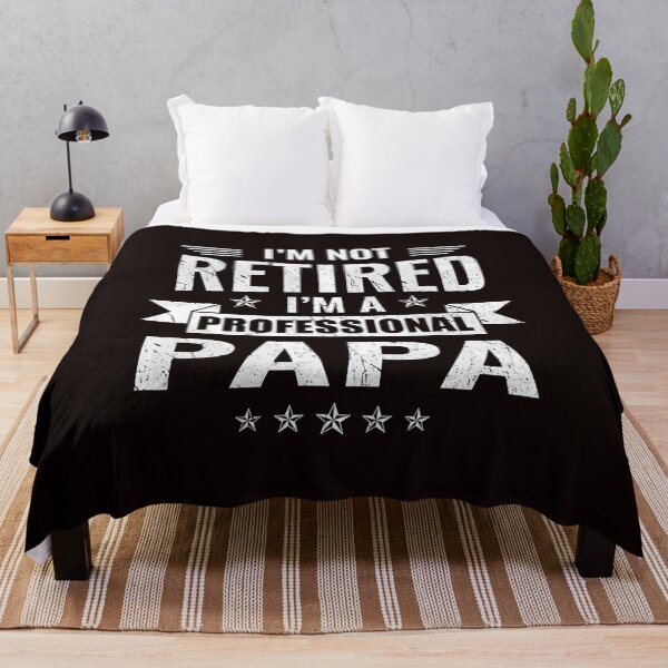 Item preview, I'm Not Retired A Professional Papa Funny Fathers Day 2022 designed and sold by josephpeti.