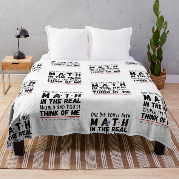 Item preview, One day you'll need math In the real world and you'll think of me. designed and sold by ronaldsonou.