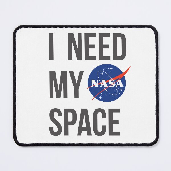 Item preview, I Need My Nasa Space designed and sold by FaizalPeyjal.