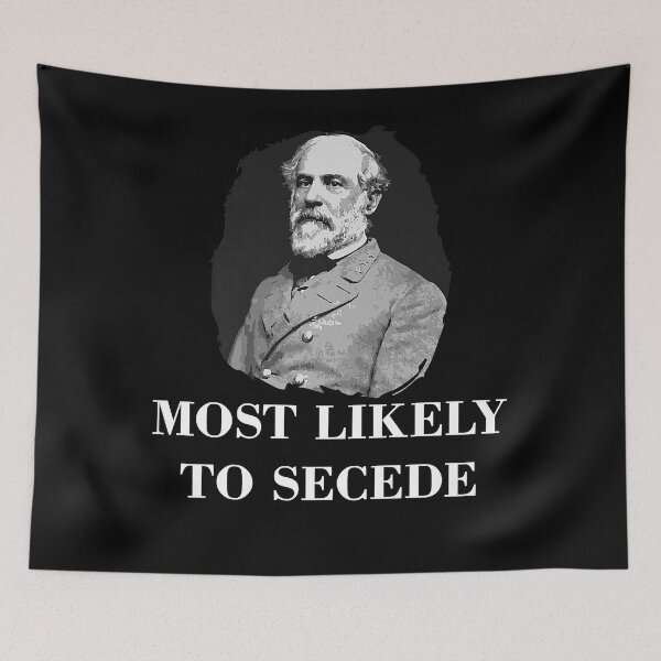 Item preview, Robert E. Lee Most Likely to Secede Civil War Premium T-Shirt designed and sold by pinkeyatur.