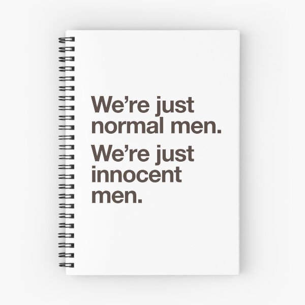 Item preview, WE'RE JUST NORMAL MEN. WE'RE JUST INNOCENT MEN. designed and sold by w1ckerman.
