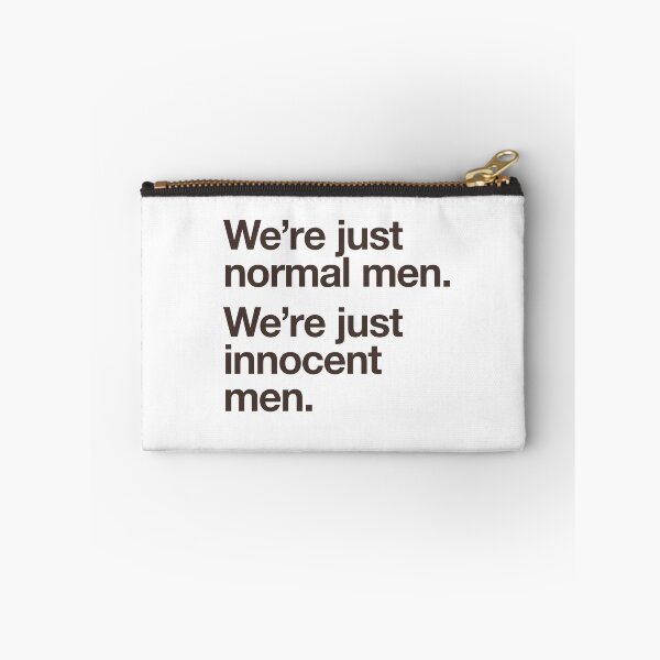 Item preview, WE'RE JUST NORMAL MEN. WE'RE JUST INNOCENT MEN. designed and sold by w1ckerman.