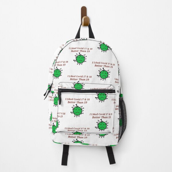 Item preview, I Liked Covid 17 & 18 Better Than 19 designed and sold by AlisInetta.