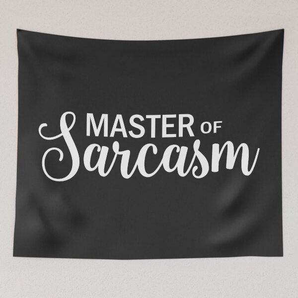 Item preview, Master of sarcasm designed and sold by ValentinaHramov.