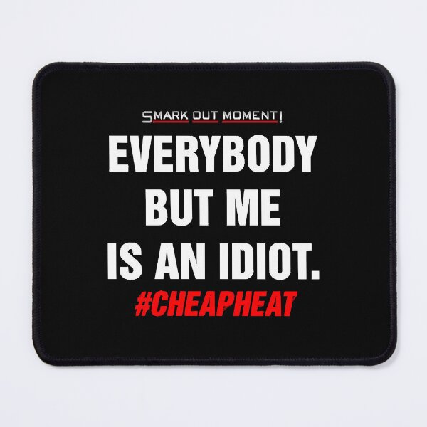 Item preview, Everybody But Me Is An Idiot - Cheap Heat  designed and sold by AndreaP8025018.