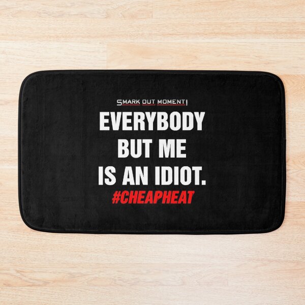 Item preview, Everybody But Me Is An Idiot - Cheap Heat  designed and sold by AndreaP8025018.