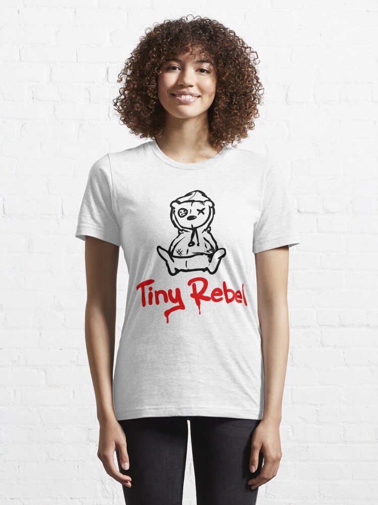 Tiny rebel t store shirt