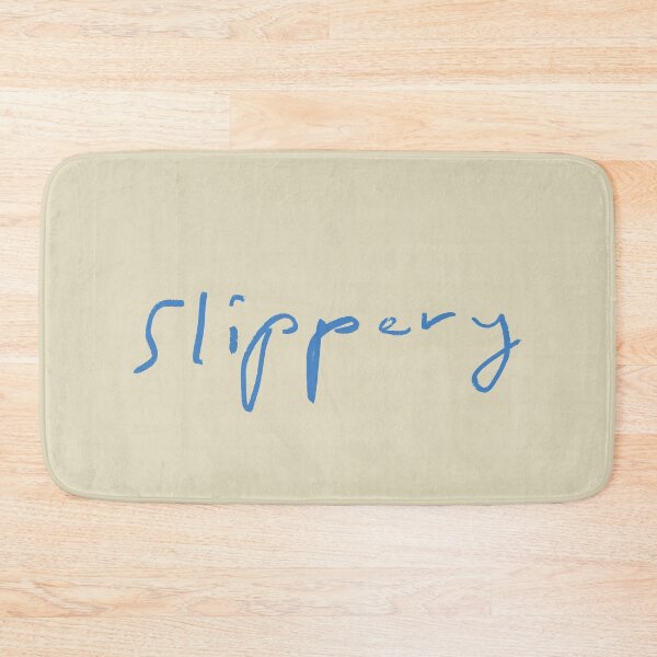 Item preview, Slippery designed and sold by HeyHumanity.