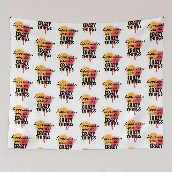 Item preview, Love makes you do crazy things designed and sold by kripalsutariya.