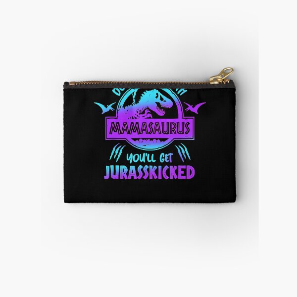 Item preview, Don't Mess With Mamasaurus You'll Get Jurasskicked designed and sold by SethFrancis37.