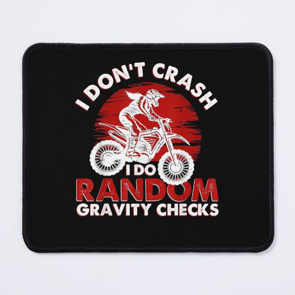 Item preview, I Don't Crash I Do Random Gravity Checks T-Shirt designed and sold by pinkeyatur.