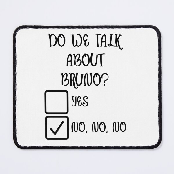Item preview, We don’t talk about bruno… do we? designed and sold by JustiesDesigns.