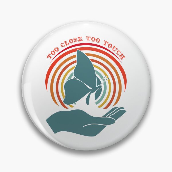 Item preview, Too close to touch designed and sold by APBooster.