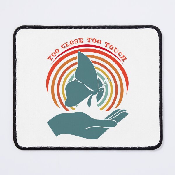Item preview, Too close to touch designed and sold by APBooster.