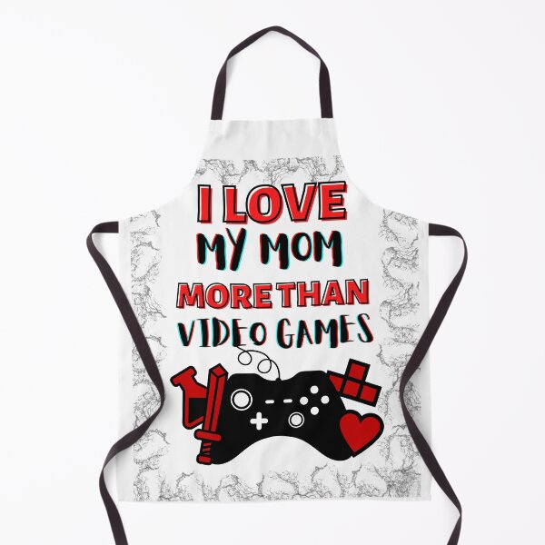 Item preview, I LOVE MY MOM MORE THAN VIDEO GAMES designed and sold by CrisTEE.