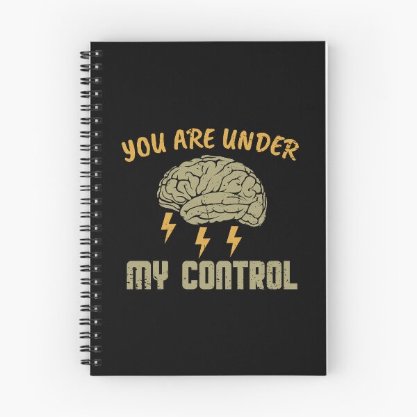 Item preview, YOU ARE UNDER MY CONTROL designed and sold by Kalit Designs.
