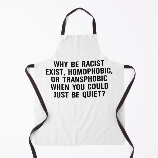 Item preview, Why be racist exist homophobic or transphobic when you could just be quiet designed and sold by addylolanden.