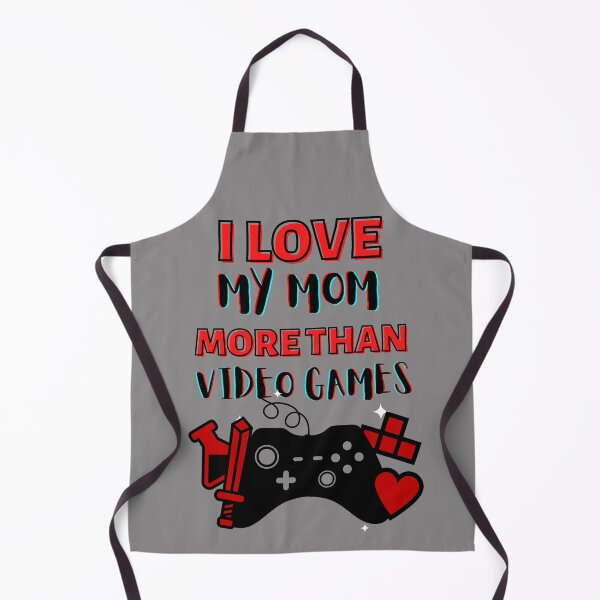 Item preview, i Love my Mom more than video gamesg??️ designed and sold by CrisTEE.