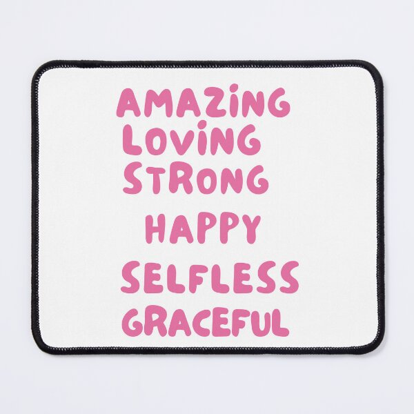 Item preview, Amazing Loving Strong Happy Selfless Graceful designed and sold by Sam Artist.