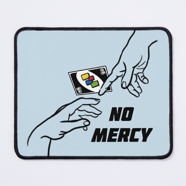 Item preview, No Mercy designed and sold by JustiesDesigns.