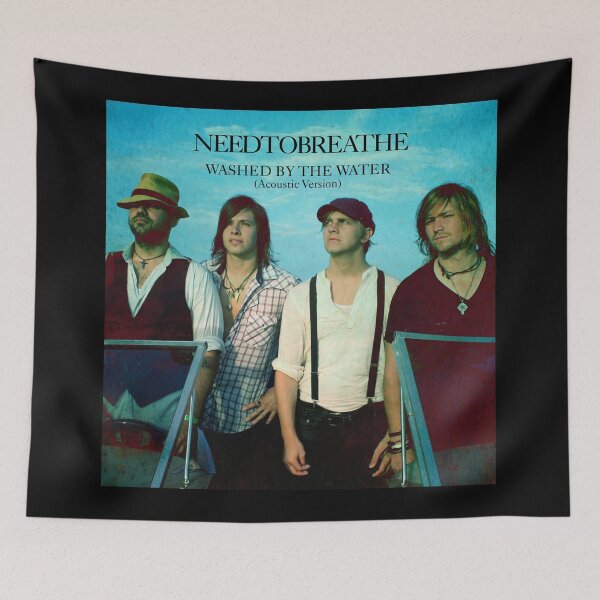 Item preview, Needtobreathe washed by the water acoustic version designed and sold by AnnetteDetwiler.