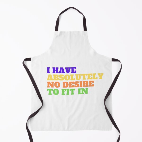 Item preview, I Have Absolutely No Desire To Fit In designed and sold by yassminishop.