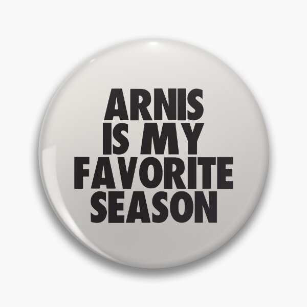 Item preview, Arnis Is My Favorite Season - Gift for Arnis Fans designed and sold by kindxinn.