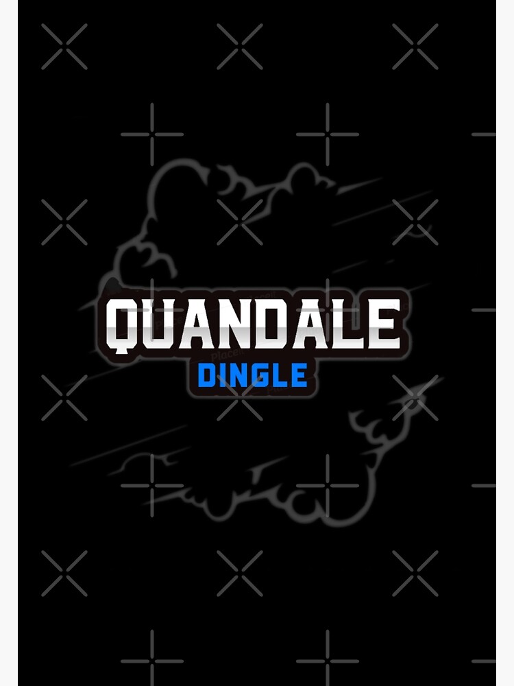 "Quandale Dingle Meme" Poster for Sale by BoztikDesigns Redbubble