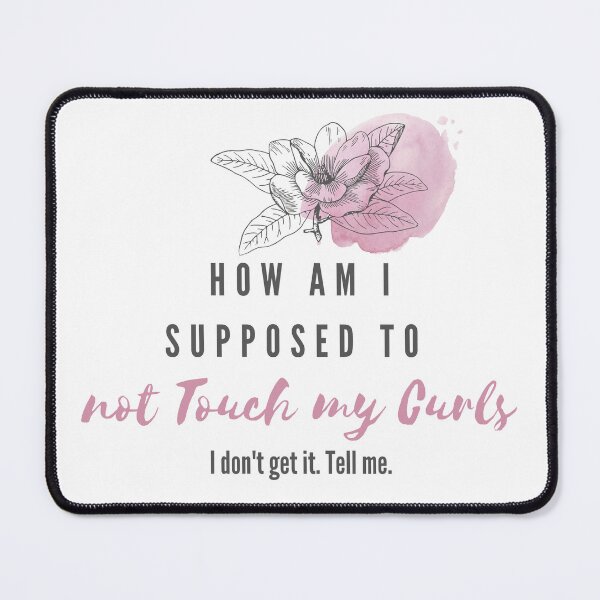 Item preview, STOP TOUCHING MY CURLS IS NOT AN OPTION FOR ME, CURLY HAIR PROBLEMS designed and sold by Eli5Ol.