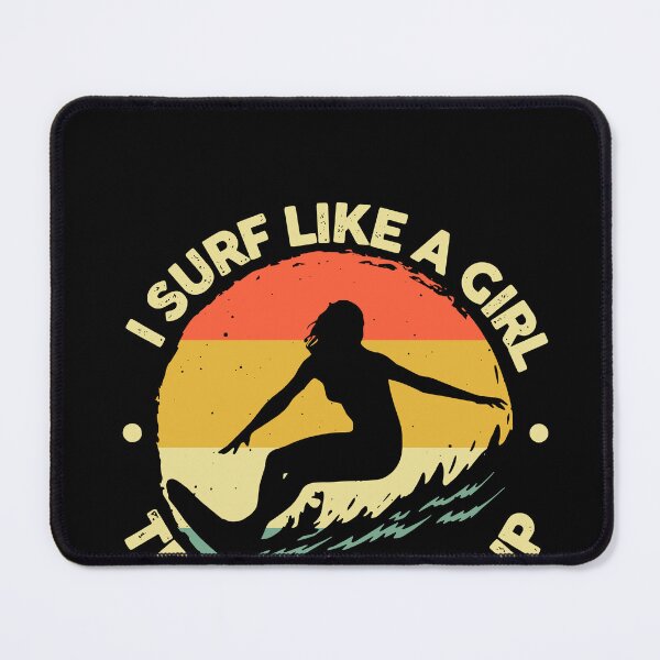 Item preview, Funny Surf Like A Girl Surfer Retro designed and sold by ShaneGuzman.
