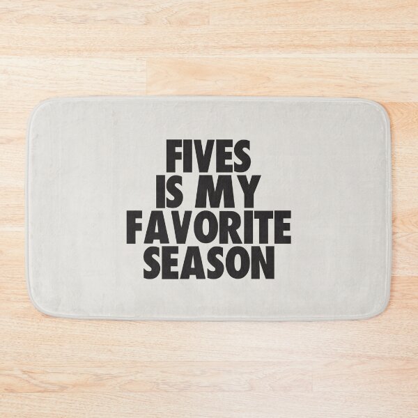 Item preview, Fives Is My Favorite Season - Gift for Fives Fans designed and sold by kindxinn.
