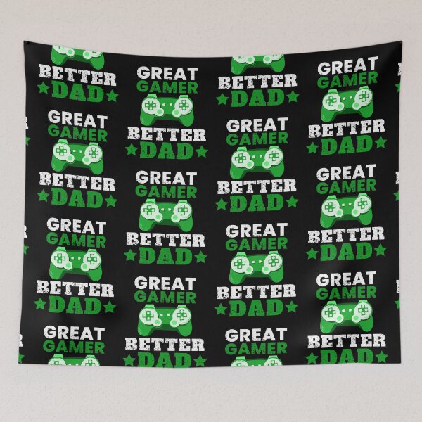 Item preview, Great Gamer Better Dad designed and sold by FNStuff.
