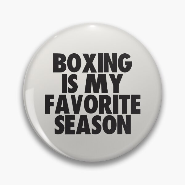 Item preview, Boxing Is My Favorite Season - Gift for Boxing Fans designed and sold by kindxinn.