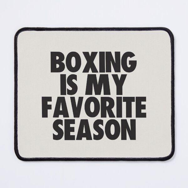 Item preview, Boxing Is My Favorite Season - Gift for Boxing Fans designed and sold by kindxinn.