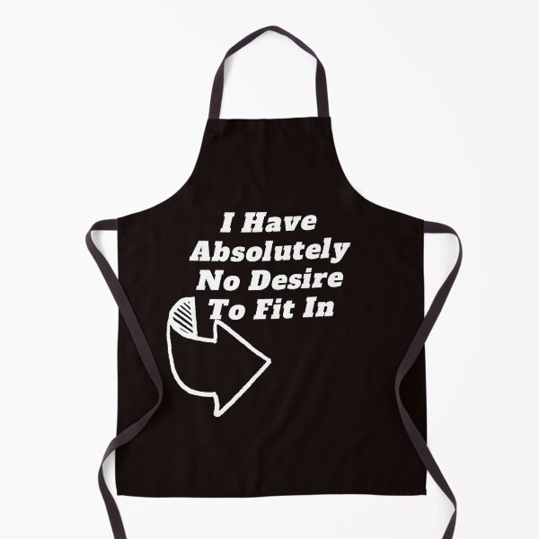 Item preview, I Have Absolutely No Desire To Fit In designed and sold by yassminishop.