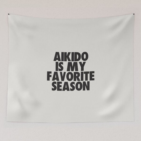 Item preview, Aikido Is My Favorite Season - Gift for Aikido Fans designed and sold by kindxinn.