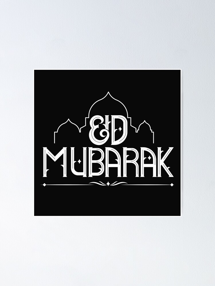 Eid Mubarak - Black background - White Writing 