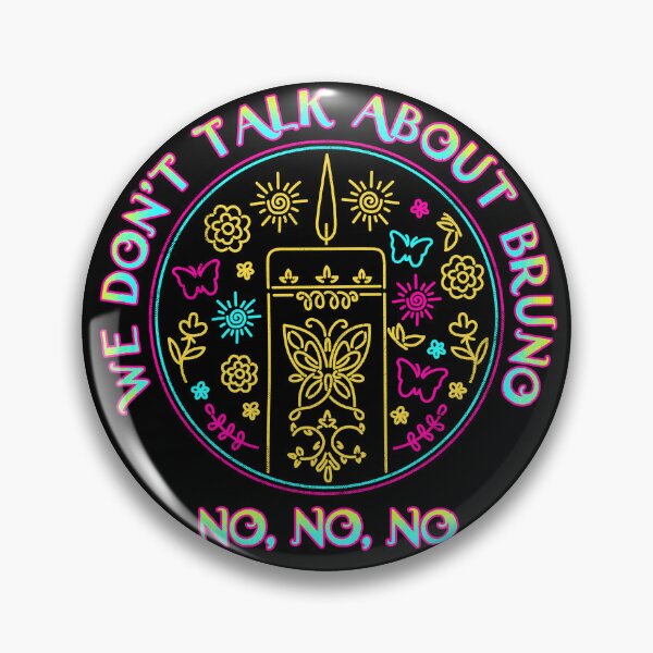 Item preview, Bruno no no no, we don't talk about bruno designed and sold by therocketman.