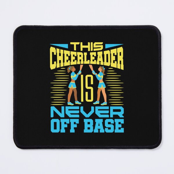 Item preview, Cheerleading Base This Cheerleader Is Never Off Base designed and sold by jaygo.