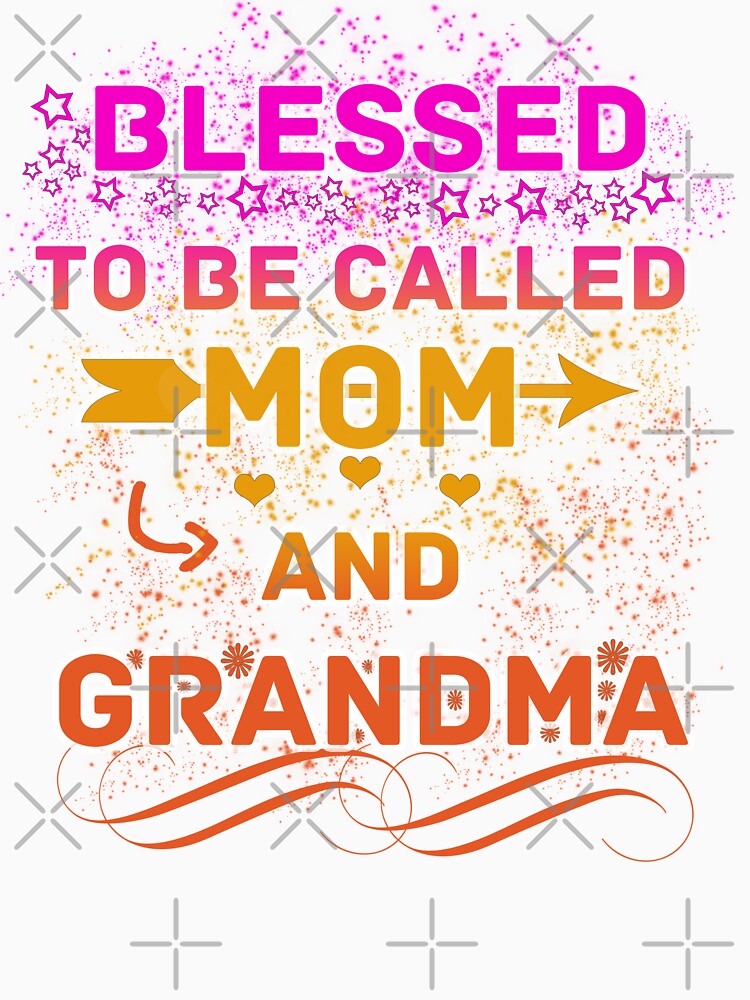 Mom Grandma Great Grandma - Buy T-shirt Designs